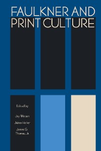 Cover Faulkner and Print Culture