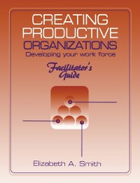 Cover Creating Productive Organizations