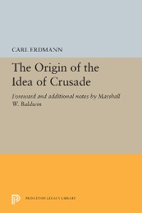 Cover The Origin of the Idea of Crusade