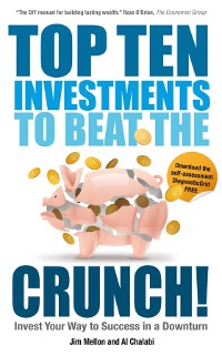Cover Top Ten Investments to Beat the Crunch!