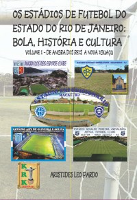 Cover Os Estádios De Futebol Do Estado Do   Rio De Janeiro