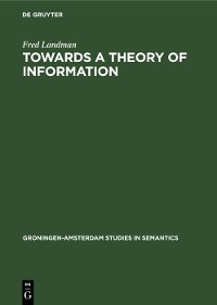 Cover Towards a theory of information