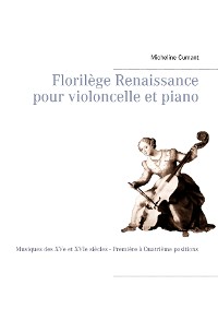 Cover Florilège Renaissance pour violoncelle et piano