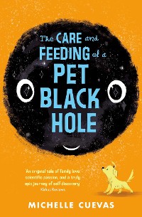 Cover Care and Feeding of a Pet Black Hole