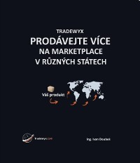 Cover TRADEWYX, PRODÁVEJTE VÍCE NA MARKETPLACE V RŮZNÝCH STÁTECH