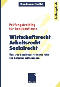 Cover Wirtschaftsrecht, Arbeitsrecht, Sozialrecht