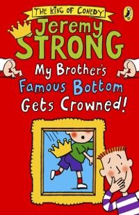 Cover My Brother''s Famous Bottom Gets Crowned!
