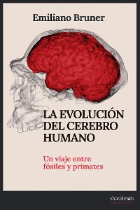 Cover La evolución del cerebro humano