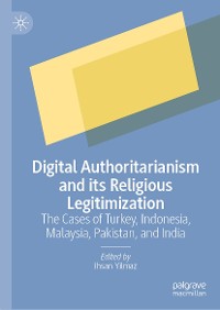 Cover Digital Authoritarianism and its Religious Legitimization