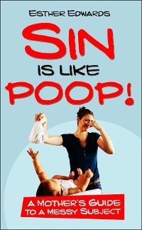 Cover Sin Is Like Poop!