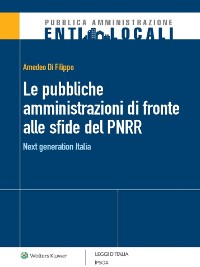 Cover Le Pubbliche amministrazioni di fronte alle sfide del PNRR