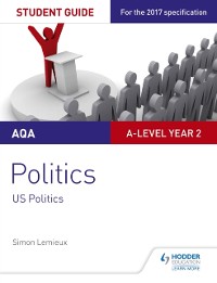 Cover AQA A-level Politics Student Guide 4: Government and Politics of the USA and Comparative Politics