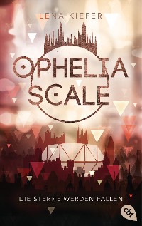 Cover Ophelia Scale - Die Sterne werden fallen