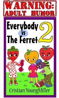 Cover Everybody vs The Ferret 2: Wrap Your Melons