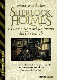 Cover Sherlock Holmes e l’avventura del fantasma dei Docklands