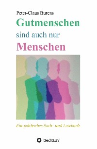 Cover Gutmenschen sind auch nur Menschen