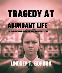 Cover Tragedy at Abundant Life