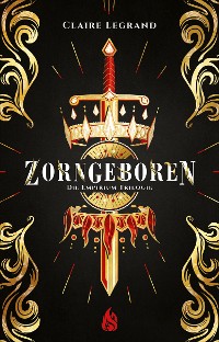 Cover Zorngeboren - Die Empirium-Trilogie (Bd. 1)
