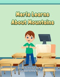 Cover Merle Learns About Mountains