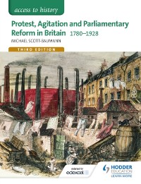 Cover Access to History: Protest, Agitation and Parliamentary Reform in Britain 1780-1928 for Edexcel