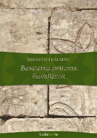 Cover Beszterce ostroma, Gavallérok