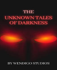 Cover The Unknown Tales Of Darkness Vol 1