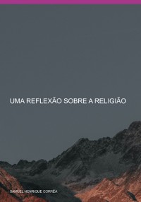 Cover Uma Reflexão Sobre A Religião