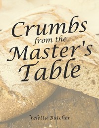 Cover Crumbs from the Master's Table