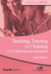 Cover Teaching, Tutoring and Training in the Lifelong Learning Sector