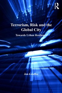 Cover Terrorism, Risk and the Global City