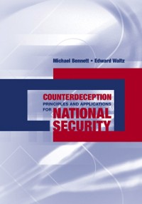 Cover Counterdeception Principles and Applications for National Security