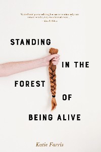 Cover Standing in the Forest of Being Alive