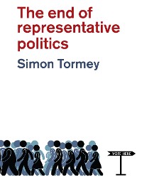 Cover The End of Representative Politics