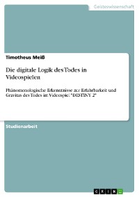 Cover Die digitale Logik des Todes in Videospielen