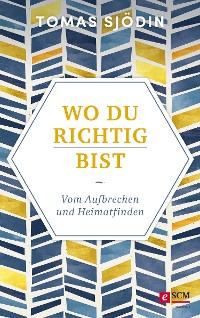 Cover Wo du richtig bist