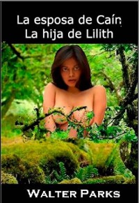 Cover La esposa de Caín, La hija de Lilith