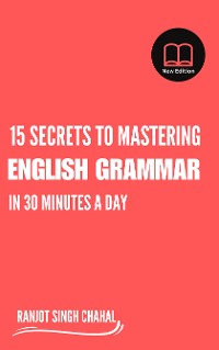 Cover 15 Secrets to Mastering English Grammar in 30 Minutes a Day