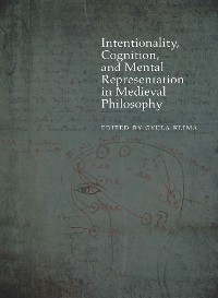 Cover Intentionality, Cognition, and Mental Representation in Medieval Philosophy