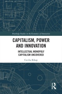 Cover Capitalism, Power and Innovation