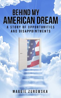 Cover Behind My American Dream