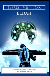 Cover JESUS' MENTOR ELIJAH