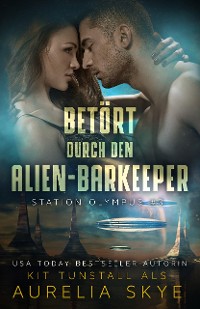 Cover Betört durch den Alien- Barkeeper
