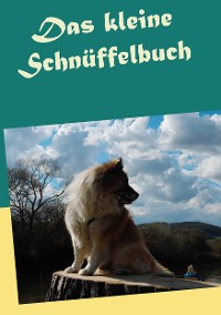 Cover Das kleine Schnüffelbuch