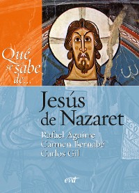 Cover Qué se sabe de... Jesús de Nazaret