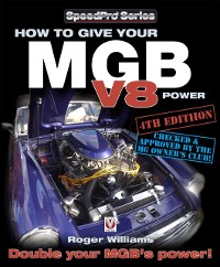 Cover How to Give Your MGB V8 Power - Third Edition