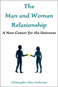 Cover Man and Woman Relationship: A New Center for the Universe