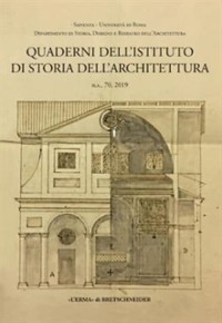 Cover Quaderni dell''Istituto di Storia dell''Architettura. n.s. 70, 2019