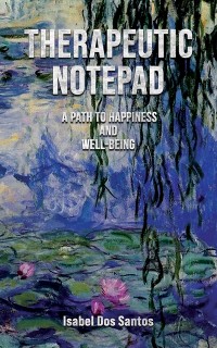 Cover Therapeutic Notepad: A Path to Happiness and Well-Being