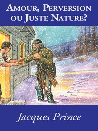 Cover Amour, Perversion Ou Juste Nature?