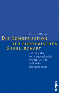 Cover Die Konstruktion der europäischen Gesellschaft